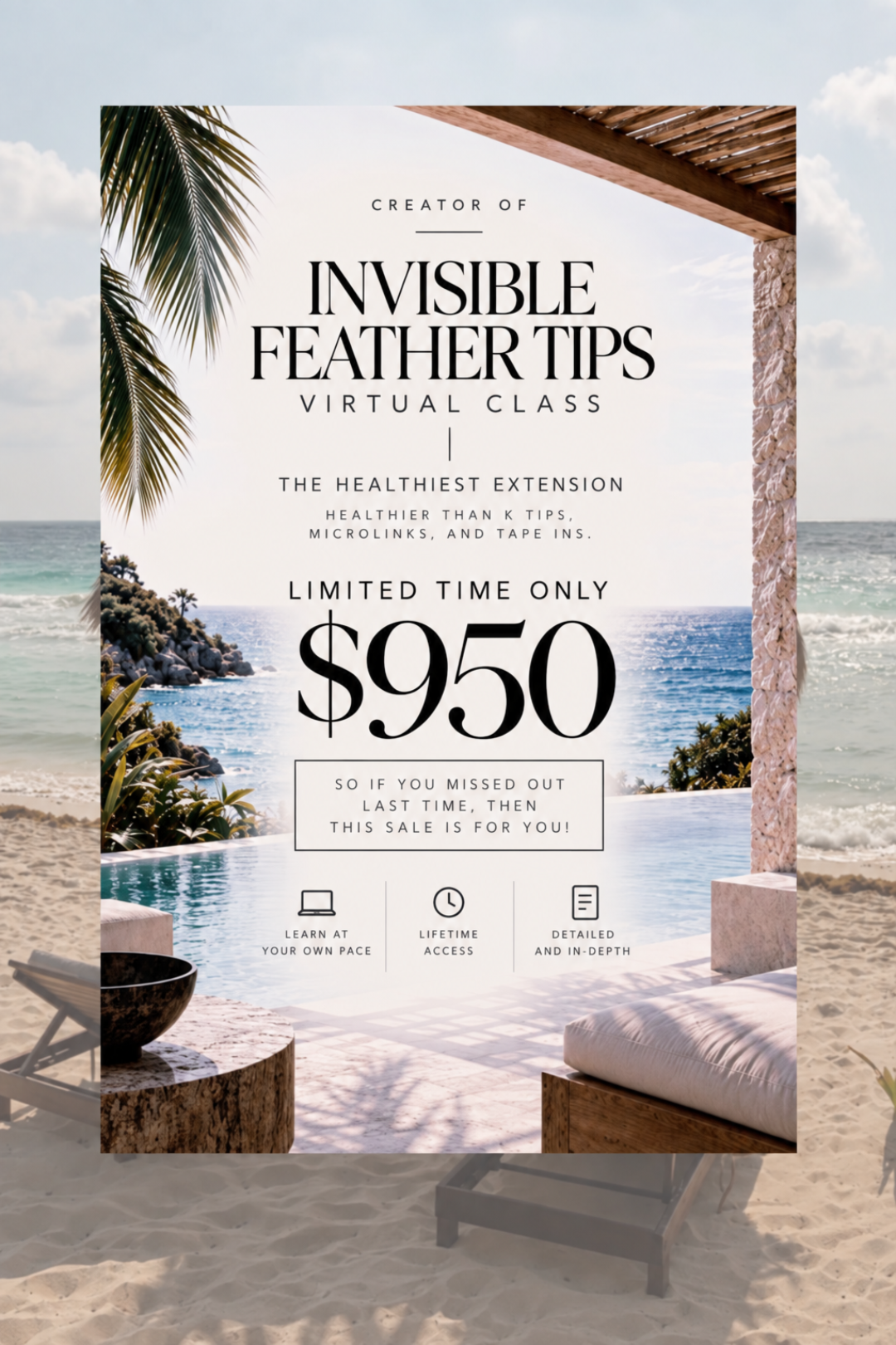 Invisible Feather Tips Virtual Class